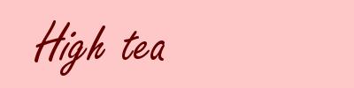 High tea